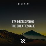 LTN, Boris Foong - The Great Escape (Extended Mix)
