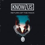 KNOW US - Return Of The Mack (Extended Mix)