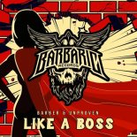 Barber & Unproven - Like a Boss (Original Mix)