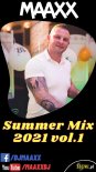 DJ Maaxx - Summer Mix 2021 Vol. 1