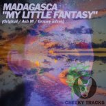 Madagasca - My Little Fantasy (Grapey Radio Edit)