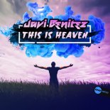 Javi Benitez - This Is Heaven (Original Mix)