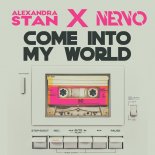 Alexandra Stan & NERVO - Come Into My World (Extended)