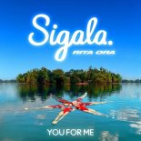 Rita Ora, Sigala - You For Me (Extended Mix)
