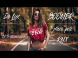 De Lux - Bo Ta Dziewczyna (Boomer Remix)