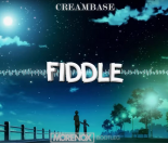 Creambase - Fiddle (MORENOX BOOTLEG)