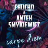 Chucho I Antek Smykiewicz - Carpe Diem