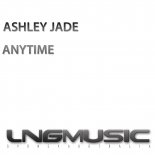 Ashley Jade - Anytime (Christophe Chantzis & Erik Vanspauwen Radio Mix)