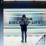 LT Dan - Circle of Life (Extended Mix)