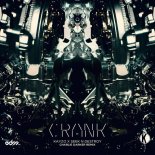 Kayzo x Seek N Destroy - Crank (Charlie Darker Remix)