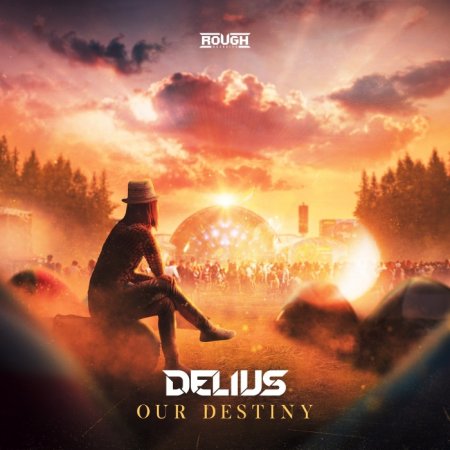 Delius - Our Destiny (Extended Mix)