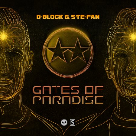 D-Block & S-te-Fan - Gates Of Paradise (Original Mix)