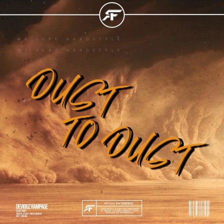 Deviouz Rampage - Dust to Dust (Extended Mix)