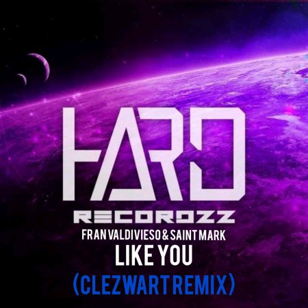 Fran Valdivieso & Saint Mark - Like You (Clezwart Remix)