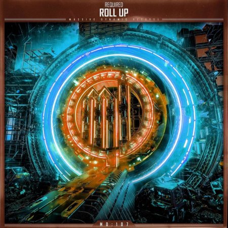 Required - Roll Up (Original Mix)