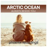 Arctic Ocean - Always Beside You (Extended Mix)