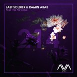 Last Soldier & Ramin Arab - Feel The Paradise (Extended Mix)