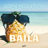 Arek Braxton - Baila