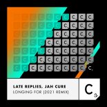 Late Replies, Jah Cure - Longing For (2021 Extended Remix)