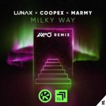 LUNAX x Coopex x Marmy - Milky Way (Extended AXMO Remix)