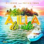 DJ Son1c feat. Fátima Pego  - A Illa Da Vida