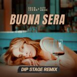 Gran Error x Alfie Arcuri - Buona Sera (Dip Stage Remix)