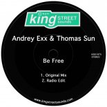 Andrey Exx, Thomas Sun - Be Free (Original Mix)