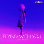 DEEP EMOTION - Flying With You (Extended Mix)