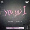 Will Armex feat. Katy M - You And I (Ramirez & Yudzhin Remix)