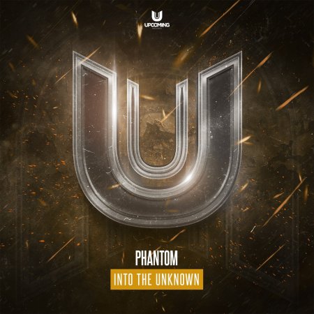 Phantom - IntoThe Unknown (Original Mix)