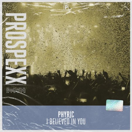 Phyric - I Believed In You (Original Mix)