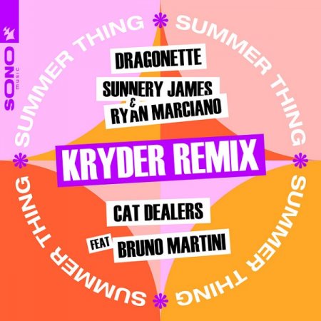 Dragonette & Sunnery James & Ryan Marciano & Cat Dealers ft. Bruno Martini - Summer Thing (Kryder Remix)