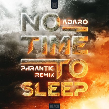 Adaro - No Time To Sleep (Phrantic Remix)