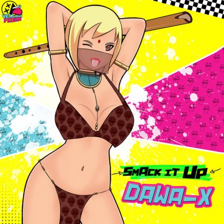 Dawa-X - Smack It Up