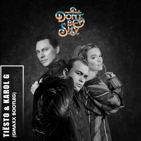 Tiesto & Karol G - Don't Be Shy (GMAXX Festival Mix)