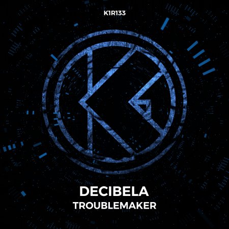 Decibela - Troublemaker (Extended Mix)