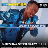 MC Hammer - U Can't Touch This (Butesha & Speed Crazy Radio Edit)