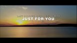 Last Soldier & Hidden Tigress - Just For You (Extended Mix)