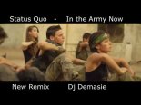 Status Quo - In The Army Now (Remix Dj Demasie 2021)