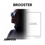 Brooster - L.O.V.E. (Extended Mix)