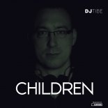 DJ TIBE - Children (Remix)