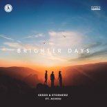 Serzo & Stormerz Feat. Achou - Brighter Days (Extended Mix)