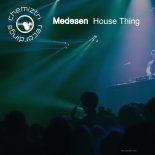 Medesen - House Thing (Extended Mix)