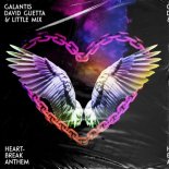 Galantis x David Guetta & Little Mix - Heartbreak Anthem (Antoine Delvig Extended Remix)