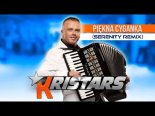 Kristars - Piękna Cyganka (Serenity Remix)