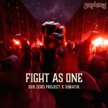 Sub Zero Project & Dimatik - Fight As One (Extended Mix)