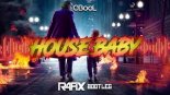 C-Bool - House Baby (RafiX BOOTLEG 2021)
