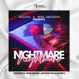 VetLove, Mike Drozdov - Nightmare (Original Mix)