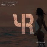 Alex Van Sanders - Need To Love (Original Mix)