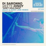 Di Saronno meets Josoy - Don't Hold Back (JollyJ & Kane Lane Remix)